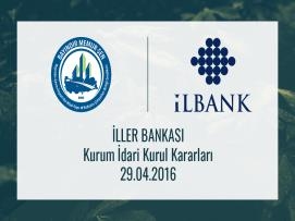 İller Bankası Kurum İdari Kurul Kararları 29.06.2016