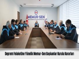 Deprem Felaketine Yönelik Memur-Sen Başkanlar Kurulu Kararları