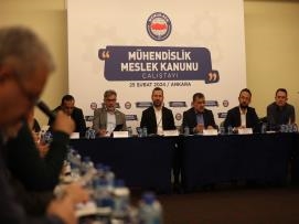 Mühendislik Meslek Kanunu Sorunları Çalıştayı Gerçekleştirildi