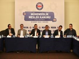 Mühendislik Meslek Kanunu Sorunları Çalıştayı Gerçekleştirildi