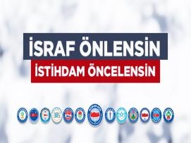 İsraf Önlensin, İstihdam Öncelensin