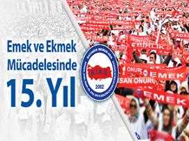 Emek ve Ekmek Mücadelesinde 15. Yıl