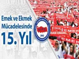 Emek ve Ekmek Mücadelesinde 15. Yıl