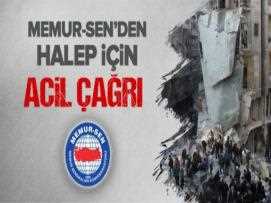 Memur-Sen'den Halep İçin Acil Çağrı