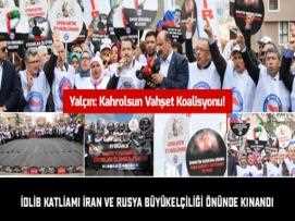 Yalçın: Kahrolsun Vahşet Koalisyonu!