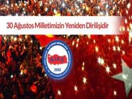 30 Ağustos Milletimizin Yeniden Dirilişidir